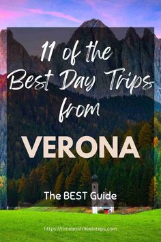 the best day trips from verona, italy with text overlaying it