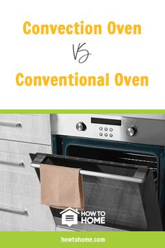 an oven with the words convection oven vs conventional oven in front of it and below