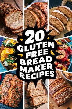 20 gluten-free bread maker recipes with various types of bread surrounding the text. Gluten Free Bread Machine Recipes Easy, Easy Bread Maker Recipes, Gf Bread Machine Recipes, Gluten Free Bread Maker Recipes, Bread Machine Recipes Gluten Free, Gluten Free Breadmaker Recipe, Gluten Free Bread Machine Recipes, Organic Gluten Free Bread, Gluten Free Italian Bread