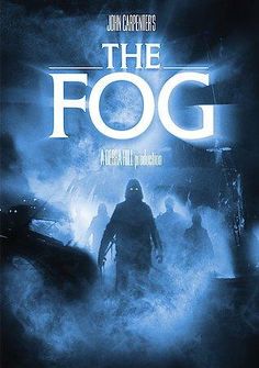 FOG SPECIAL EDITION REMASTERED The Fog 1980, Movie Info, 80s Horror, Famous Monsters, Best Horror Movies, John Carpenter, Horror Movie Posters, Great Tv Shows, The Fog