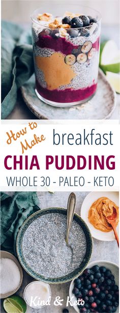 the cover of how to make breakfast chia pudding whole 30 - paleo keto