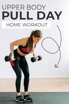 a woman holding two dumbbells while standing in front of a wall with the words upper body pull day home workout