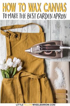 an apron, knife and flowers on a table with text overlay that reads water and stain resistant waxed apron