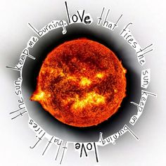 an image of the sun with words written all over it