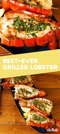 grilled lobsters with parsley on them and the words best - ever grilled lobster