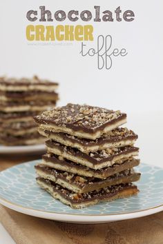 chocolate cracker toffe is stacked on a blue and white plate with the words, chocolate cracker toffe