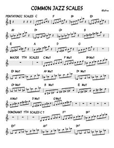 sheet music with the words common jazz scales