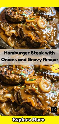 the hamburger steak with onions and gravy recipe is shown in two different pictures