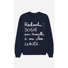 Sweat Femme Bleu Recherche Sosie … Tshirt Over Hoodie Outfit, Image Girly, Boyfriend Shirts, Funny Texts From Parents, Funny Shirts Women, Funny Quotes For Teens, Shirts Ideas