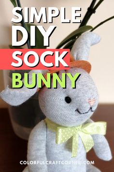 sock bunny Rabbit Crafts, Bunny Soft Toy