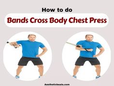 a man holding a tennis racquet in both hands and the words how to do bands cross body chest press