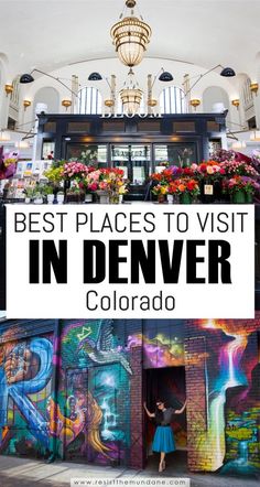 the best places to visit in denver, colorado