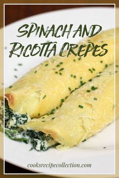 spinach and ricotta crepes on a white plate with text overlay