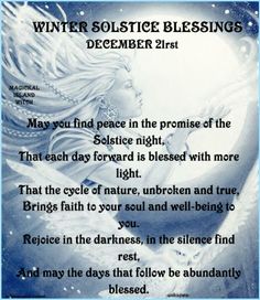 Winter Solstice Prayer Yule, Yule Blessings Winter Solstice, Yule Art Winter Solstice, Winter Solstice Images, Winter Solstice Blessing, Winter Solstice Quotes, Solstice Quotes, Solstice Blessings, Winter Solstice Traditions