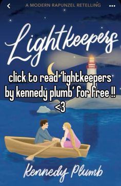 a man and woman sitting in a boat with the caption lightkeepers click to read