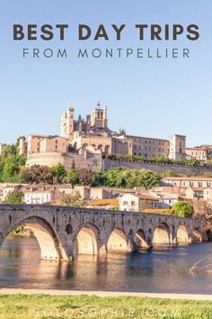 the best day trips from montpellier