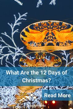 an image of christmas lights with the words what are the 12 days of christmas? read more