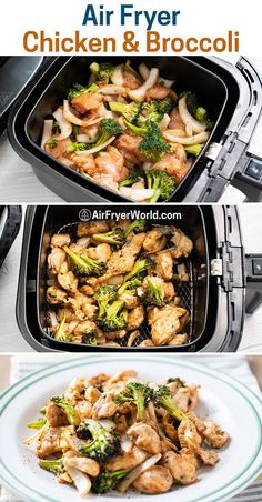 chicken and broccoli stir fry in an air fryer with the words, how to cook chicken and broccoli