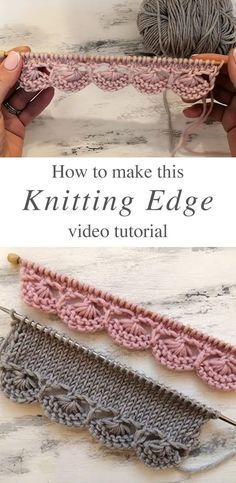 two pictures with the words how to make this knitting edge video tutor on it and an image of crochet