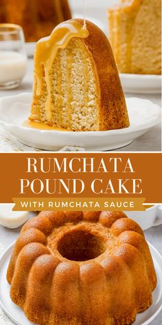 rumchata pound cake with rumchata sauce on top and the bundt cake in the middle