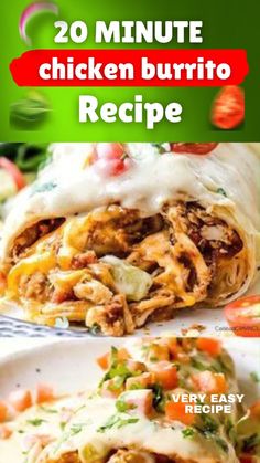 chicken burrito recipe with text overlay that reads 20 minute chicken burrito recipe