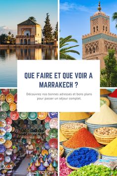 several different pictures with the words que faret que vor a marrakechh?