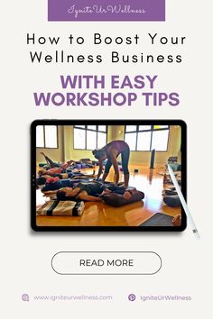 a woman doing yoga with the words how to boot your well - being business with easy workshop