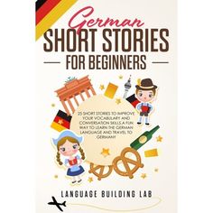 the german short stories for beginners book is shown in front of a white background