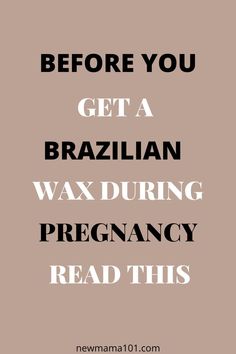 waxing during pregnancy Brazilian Waxing, Mama Gifts, Baby Hacks, Pregnancy Shoot, Photography Women