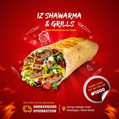 an advertisement for a restaurant called iz shawarma and grills, with the image of a chicken burrito wrapped in tortilla