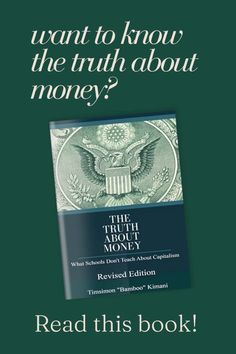 the truth about money book with an eagle and dollar bill on it's cover