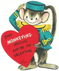 a drawing of a mouse holding a heart with the words stop monkeying around and be my valentine