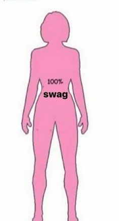 a pink silhouette with the words 100 % swag on it