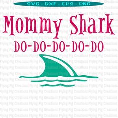 mommy shark do - do - do svt cut file