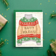 a christmas card with an ugly sweater on it and the words happy holidays written below