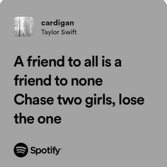 a friend to all is a friend to none chase two girls, lose the one