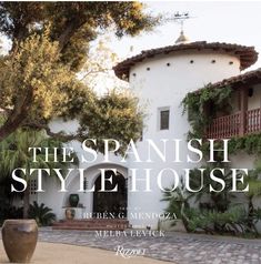 the spanish style house is featured in this magazine