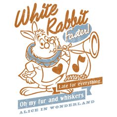 the white rabbit faster t - shirt has an image of a cartoon character holding a megaphone