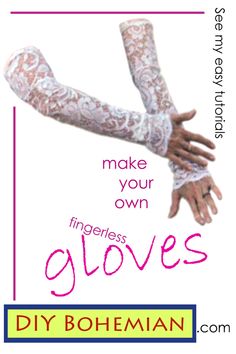 Diy Lace Gloves, Make Gloves, Gloves Diy, Diy Bohemian, Bo Ho, Costume Patterns, Lace Gloves, Long Gloves, Upcycled Fashion