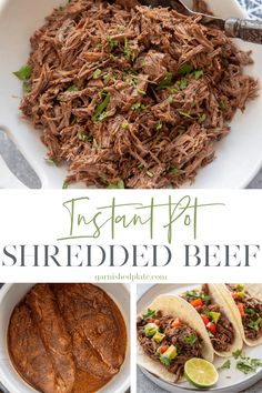 the instant pot shredded beef recipe is ready to be eaten and put in the oven