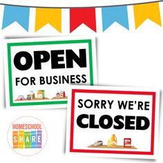 two signs that say open for business and sorry we're closed