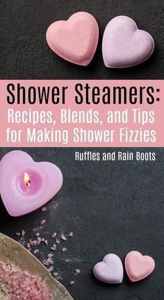 the cover of shower steamers recipes, blends, and tips for making shower fizzies