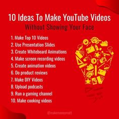 a red background with the words 10 ideas to make youtube videos without showing your face