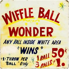 a sign advertising an event for the whiffie ball wonder