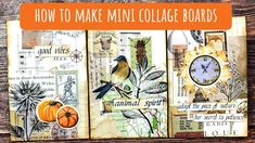 an old book with some pictures on it and the words how to make mini collage boards