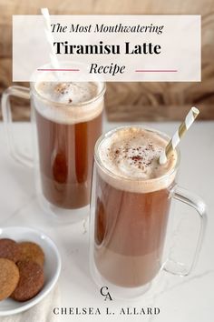 two mugs filled with hot chocolate drink next to cookies on a plate and the title reads, the most mouthwatering tiamis latte recipe