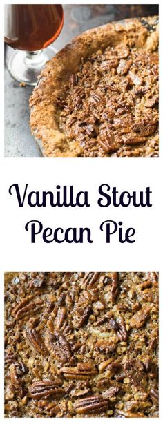 Vanilla Stout Pecan Pie - Beer Girl Cooks Brew Fest, Beer Pairing, Diy Easy Recipes, Boozy Desserts, Beer Girl