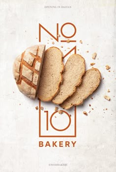 an advertisement for no 10 bakery with sliced bread