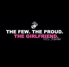 the few the proud the girlfriend u s marines wallpapers for girls and boys