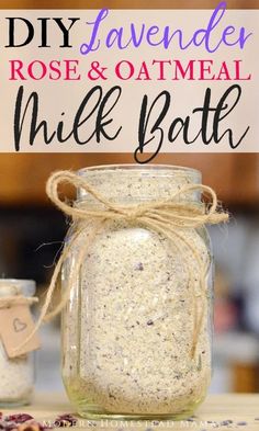 diy lavender rose and oatmeal milk bath in a jar